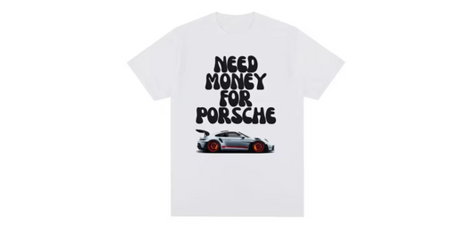 Need Money For Porsche